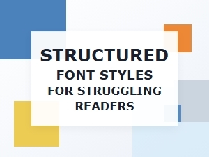Structured Fonts to Aid Struggling Early Readers